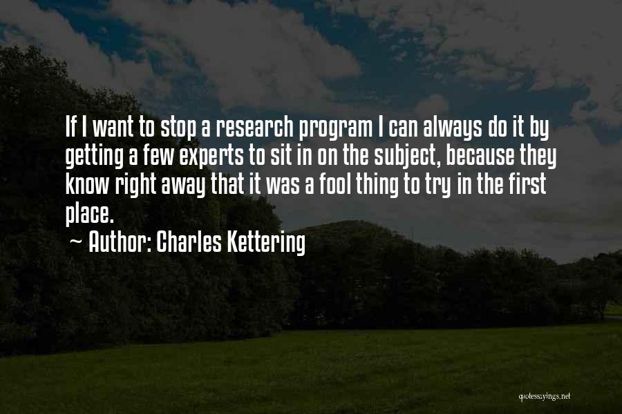 Getting First Place Quotes By Charles Kettering