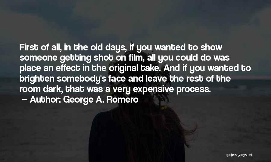 Getting First Place Quotes By George A. Romero