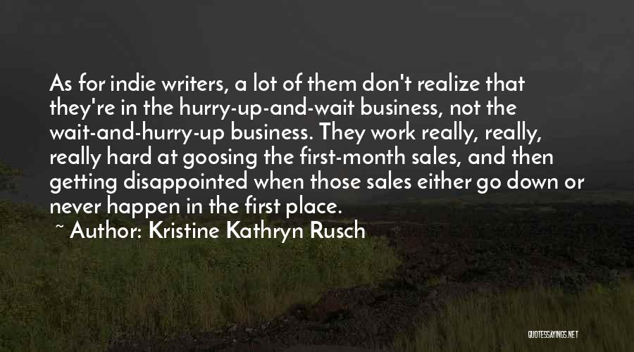 Getting First Place Quotes By Kristine Kathryn Rusch