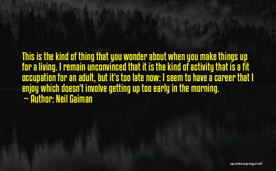 Getting Fit Quotes By Neil Gaiman