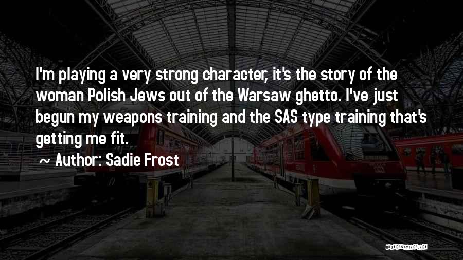 Getting Fit Quotes By Sadie Frost