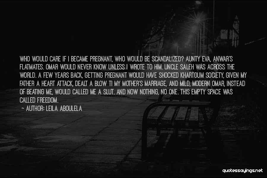 Getting Freedom Quotes By Leila Aboulela