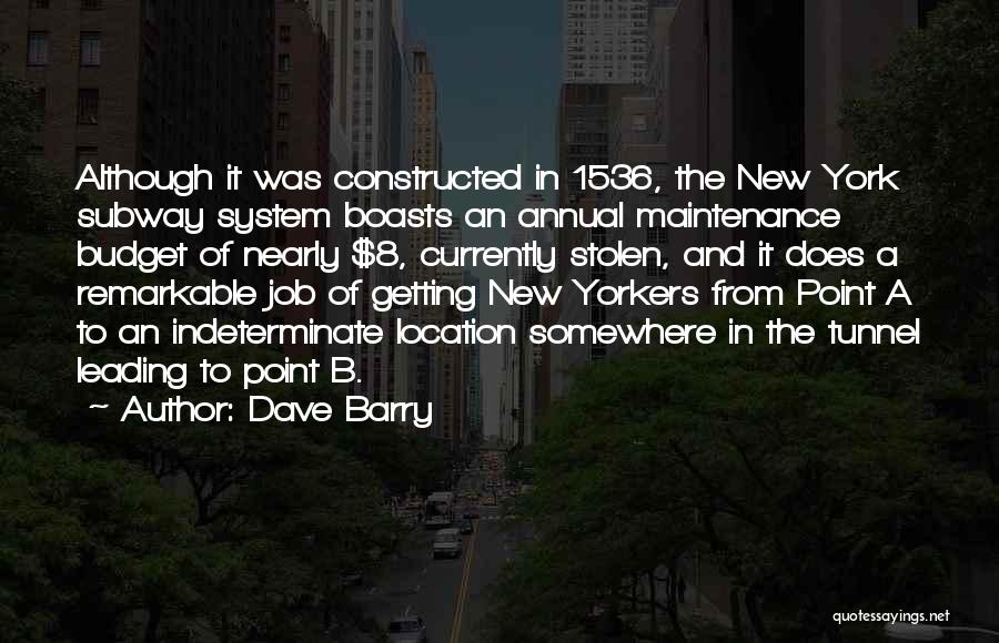 Getting From Point A To Point B Quotes By Dave Barry