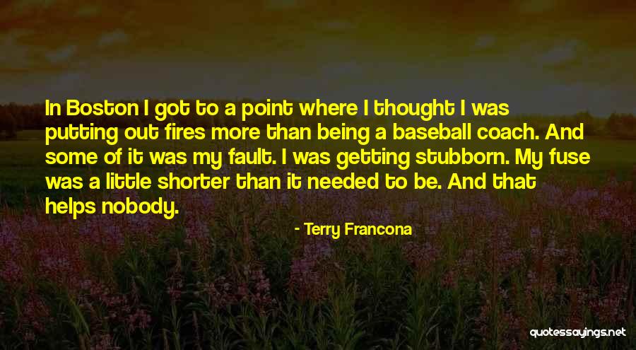 Getting From Point A To Point B Quotes By Terry Francona Getting From Point A To Point B Quotes By Terry Francona
