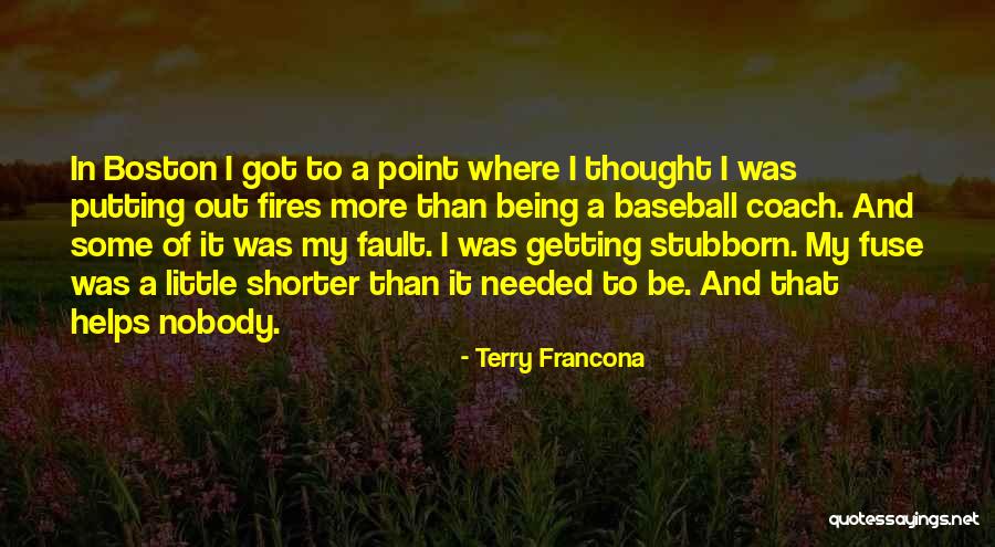 Getting From Point A To Point B Quotes By Terry Francona