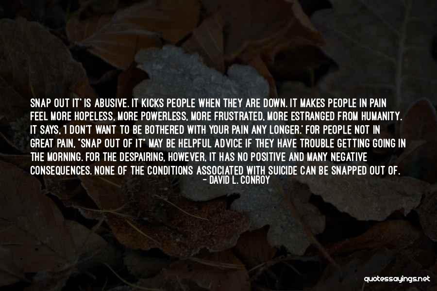Getting Frustrated Quotes By David L. Conroy Getting Frustrated Quotes By David L. Conroy