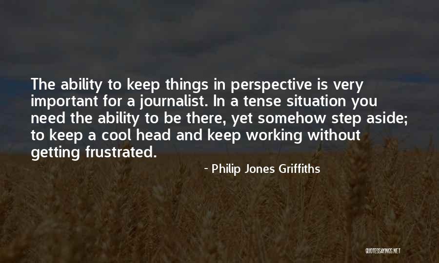Getting Frustrated Quotes By Philip Jones Griffiths Getting Frustrated Quotes By Philip Jones Griffiths