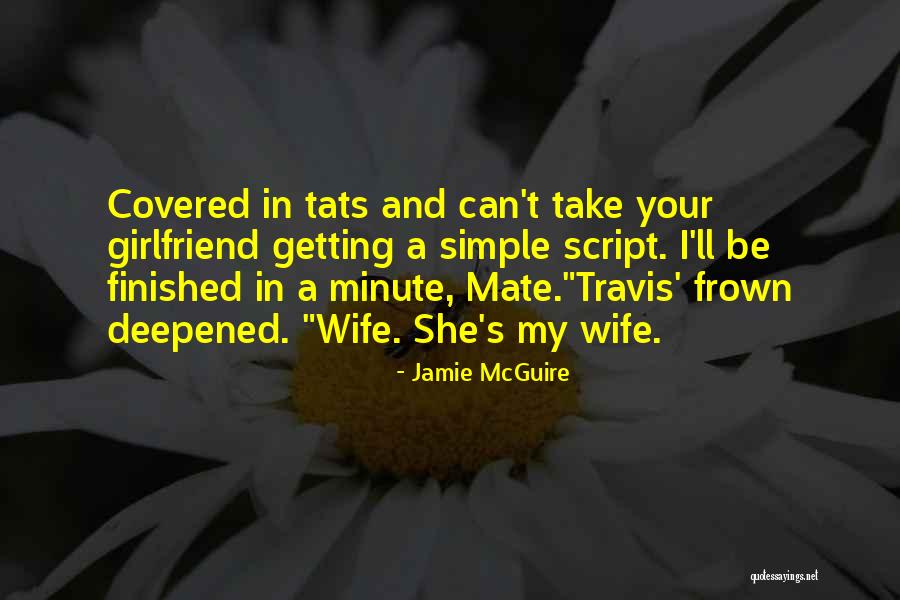 Getting Girlfriend Quotes By Jamie McGuire Getting Girlfriend Quotes By Jamie McGuire