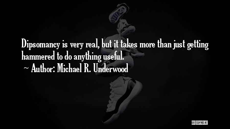 Getting Hammered Quotes By Michael R. Underwood