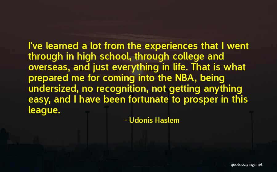 Getting High Life Quotes By Udonis Haslem Getting High Life Quotes By Udonis Haslem