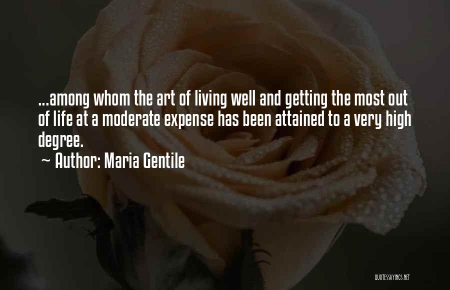 Getting High On Life Quotes By Maria Gentile