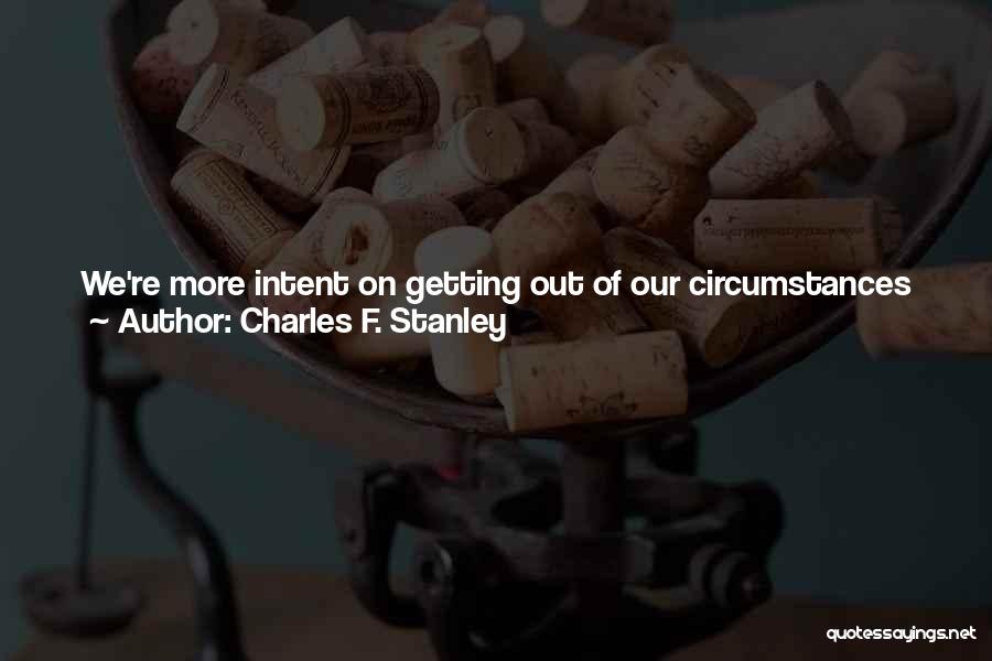 Getting Higher Quotes By Charles F. Stanley