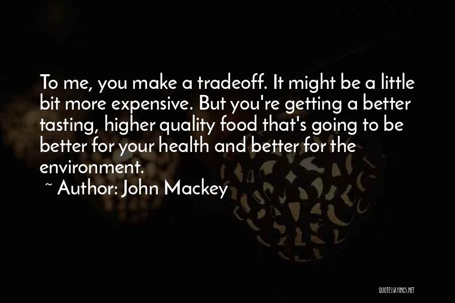 Getting Higher Quotes By John Mackey