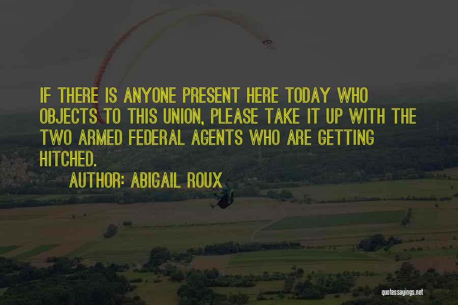 Getting Hitched Quotes By Abigail Roux