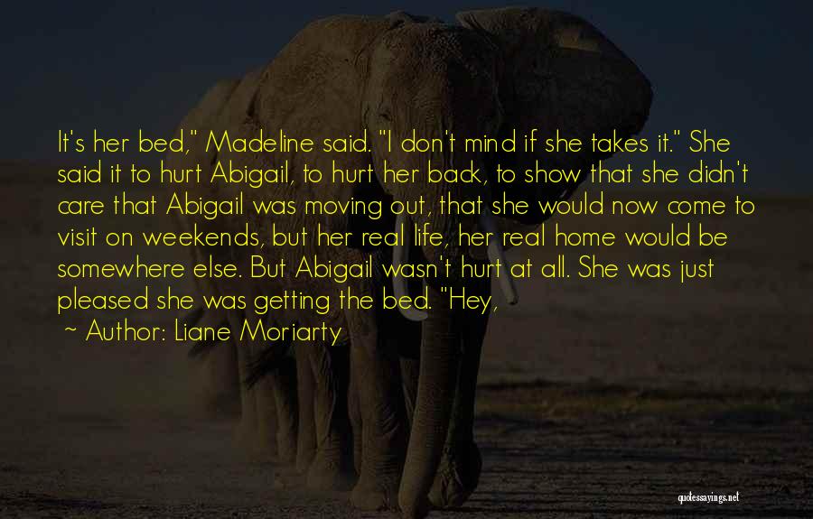 Getting Hurt And Moving On Quotes By Liane Moriarty