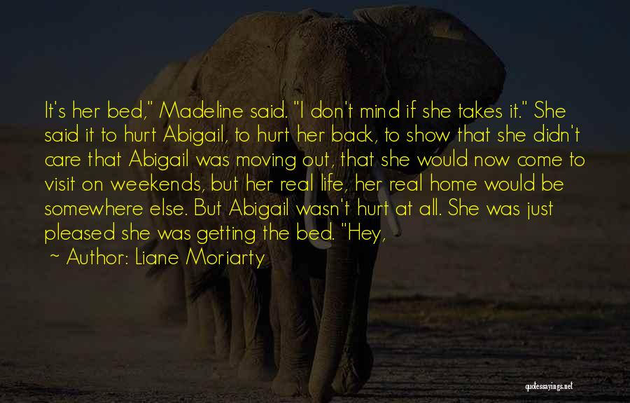 Getting Hurt But Moving On Quotes By Liane Moriarty