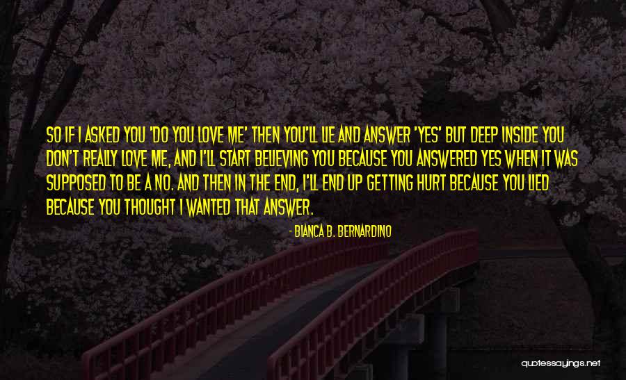 Getting Hurt Quotes By Bianca B. Bernardino Getting Hurt Quotes By Bianca B. Bernardino