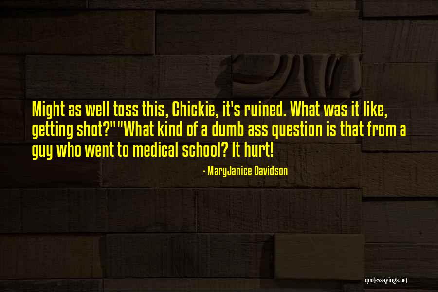 Getting Hurt Quotes By MaryJanice Davidson Getting Hurt Quotes By MaryJanice Davidson