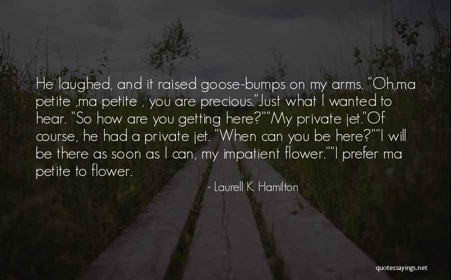 Getting Impatient Quotes By Laurell K. Hamilton Getting Impatient Quotes By Laurell K. Hamilton