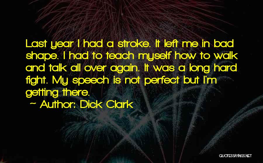 Getting In Shape Quotes By Dick Clark
