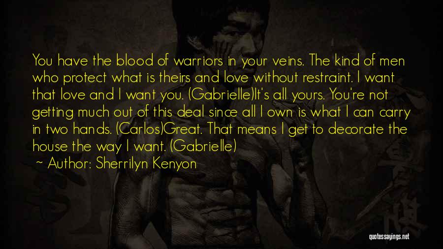 Getting In The Way Of Love Quotes By Sherrilyn Kenyon