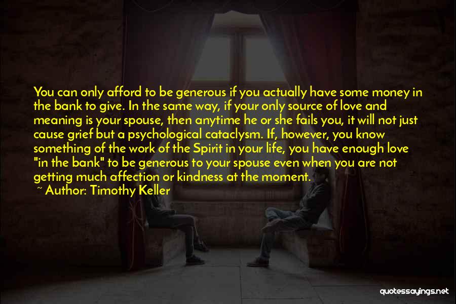 Getting In The Way Of Love Quotes By Timothy Keller