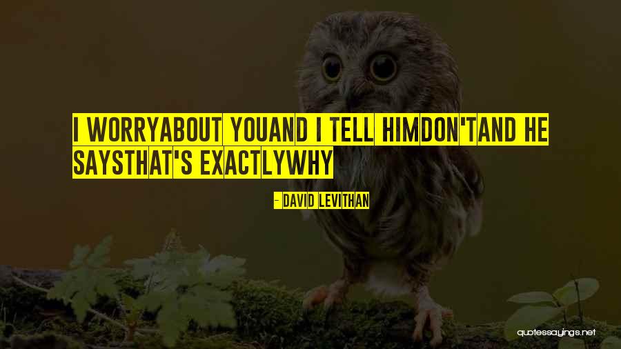 Getting In Trouble With The Law Quotes By David Levithan Getting In Trouble With The Law Quotes By David Levithan