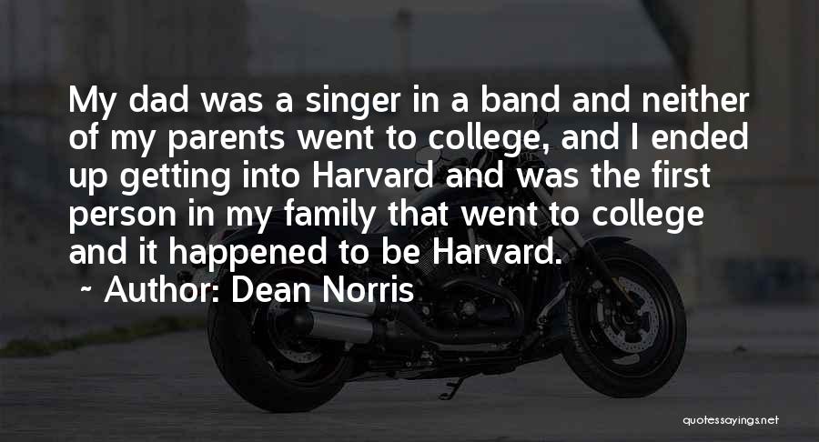 Getting Into College Quotes By Dean Norris