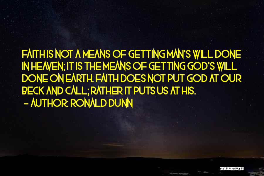 Getting Into Heaven Quotes By Ronald Dunn