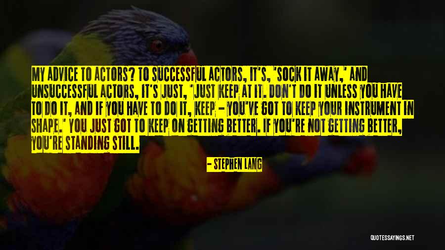 Getting Into Shape Quotes By Stephen Lang Getting Into Shape Quotes By Stephen Lang