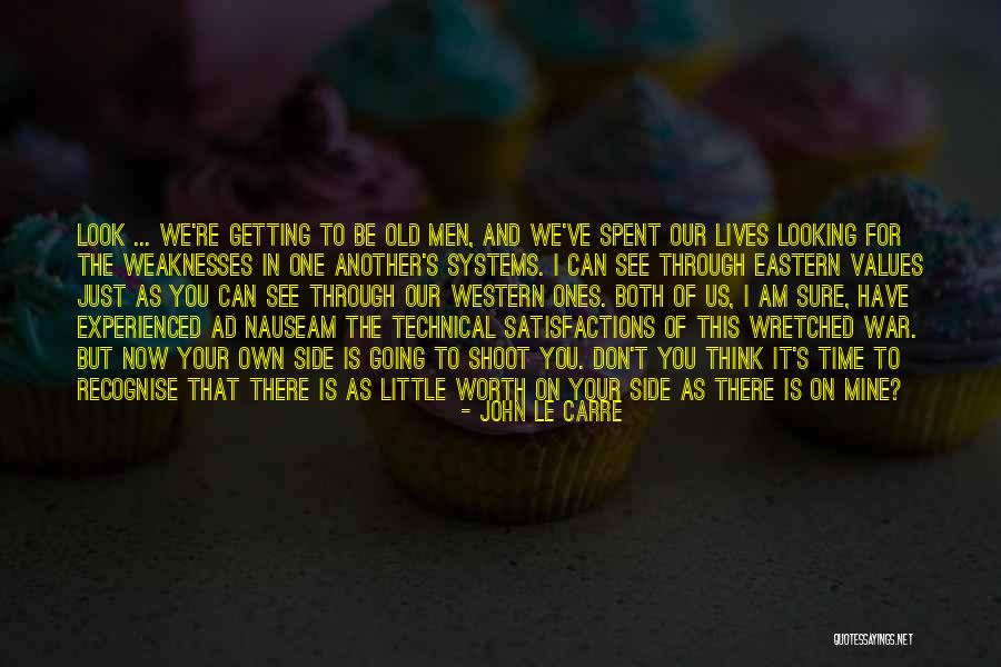 Getting It On Your Own Quotes By John Le Carre Getting It On Your Own Quotes By John Le Carre