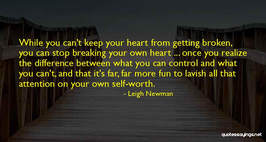 Getting It On Your Own Quotes By Leigh Newman Getting It On Your Own Quotes By Leigh Newman