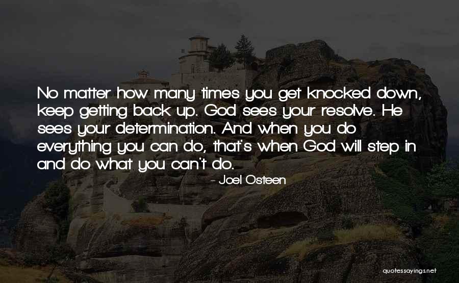 Getting Knocked Down And Getting Up Quotes By Joel Osteen