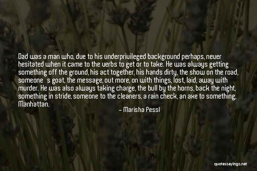 Getting Laid Off Quotes By Marisha Pessl Getting Laid Off Quotes By Marisha Pessl