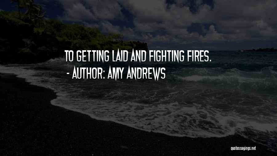 Getting Laid Quotes By Amy Andrews