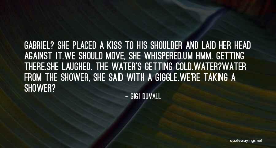 Getting Laid Quotes By GiGi Duvall