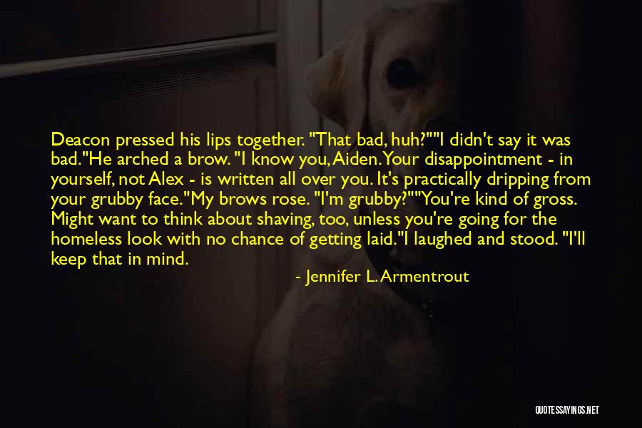 Getting Laid Quotes By Jennifer L. Armentrout