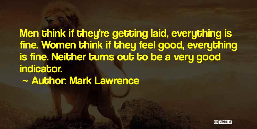 Getting Laid Quotes By Mark Lawrence
