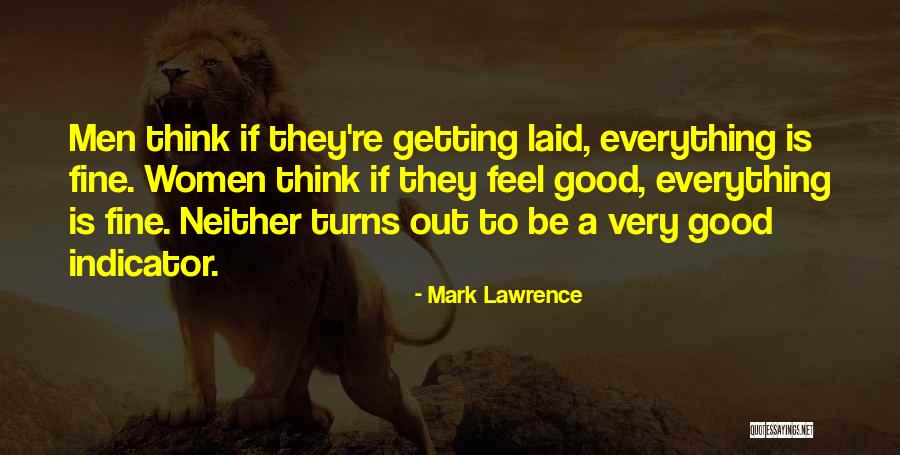 Getting Laid Quotes By Mark Lawrence