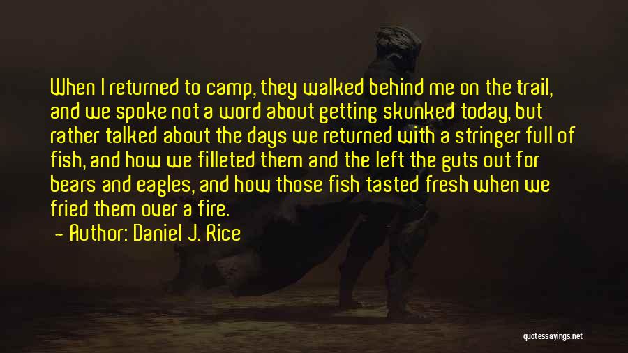 Getting Left Out Quotes By Daniel J. Rice