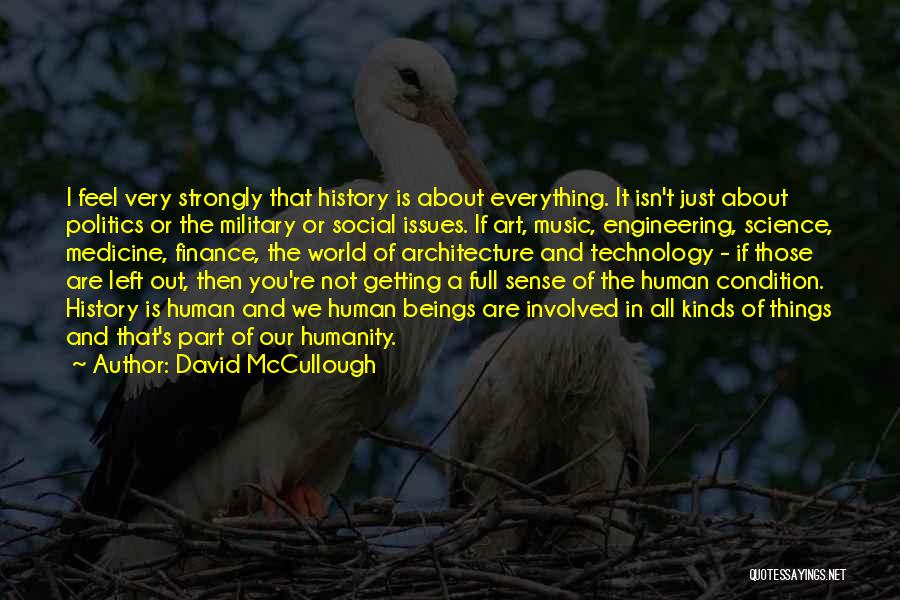 Getting Left Out Quotes By David McCullough