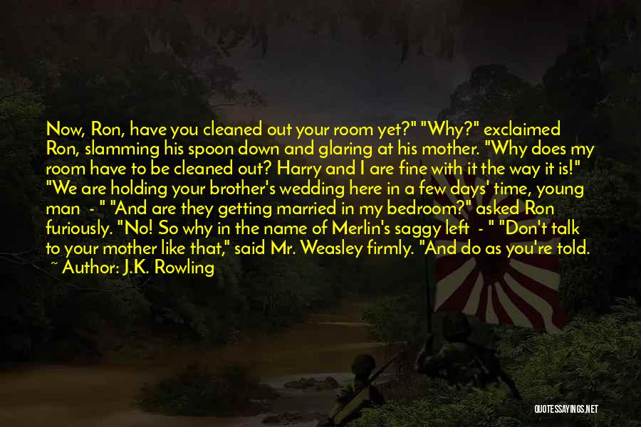 Getting Left Out Quotes By J.K. Rowling