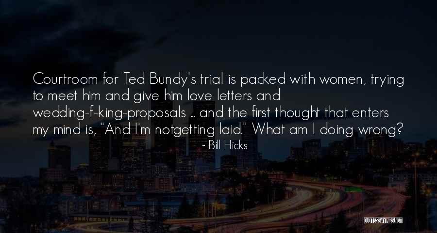 Getting Letters Quotes By Bill Hicks