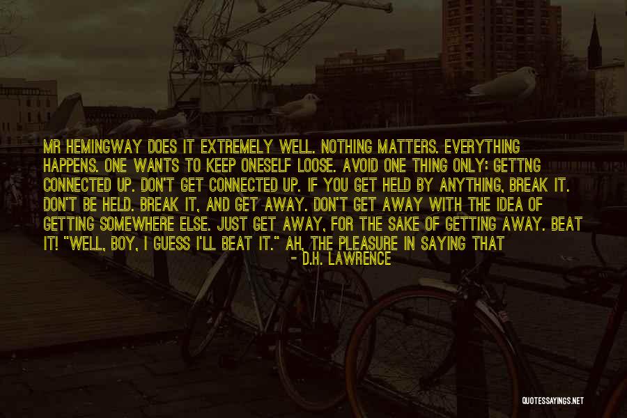 Getting Letters Quotes By D.H. Lawrence Getting Letters Quotes By D.H. Lawrence