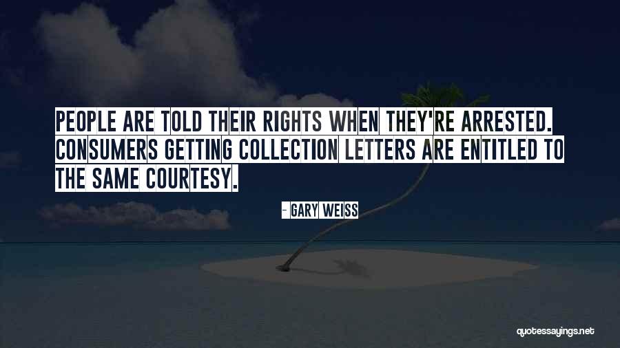 Getting Letters Quotes By Gary Weiss