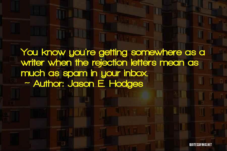 Getting Letters Quotes By Jason E. Hodges