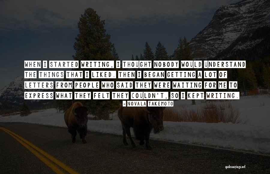 Getting Letters Quotes By Novala Takemoto Getting Letters Quotes By Novala Takemoto
