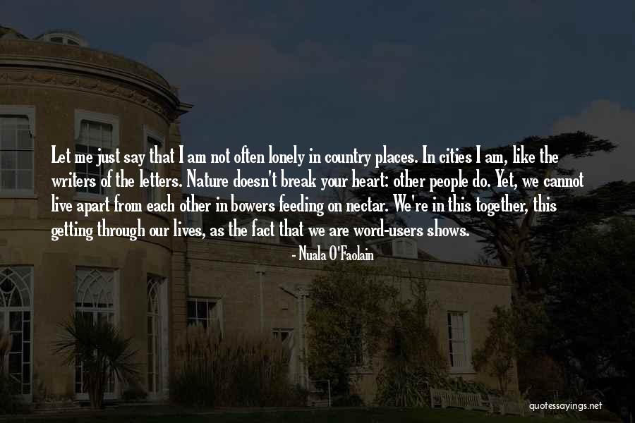 Getting Letters Quotes By Nuala O'Faolain Getting Letters Quotes By Nuala O'Faolain