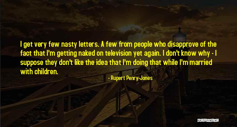 Getting Letters Quotes By Rupert Penry-Jones