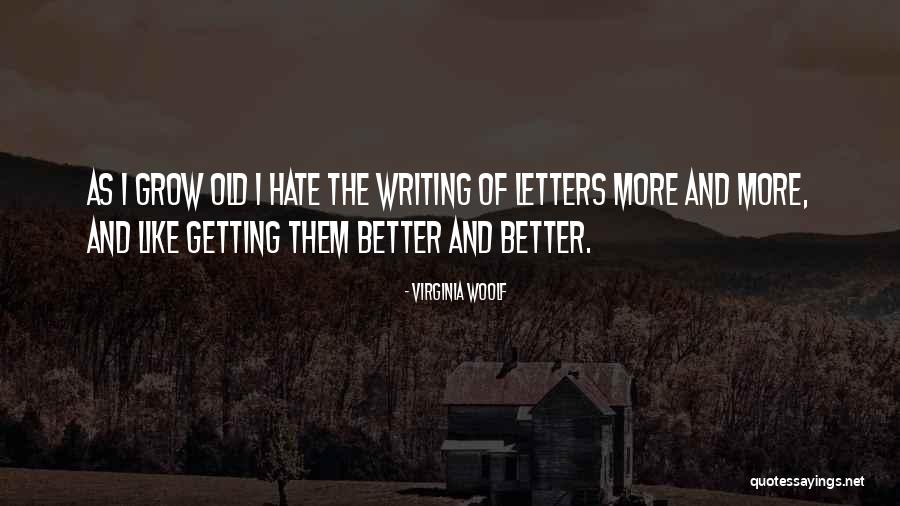 Getting Letters Quotes By Virginia Woolf